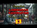 Lagu DONGENG SUNDA LAMBARAN KAHIRUPAN PART- 13
