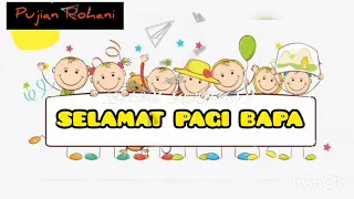 Download Lagu Sekolah Minggu - Selamat Pagi Bapa MP3