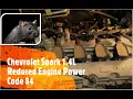 Chevrolet Spark 1 4L Reduced Engine Power Code 84
