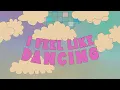 Jason Mraz - I Feel Like Dancing (Official Lyric Video)