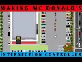 MAKING Mc Donald s IN INTERSECTION CONTROLLER TUTORIAL FOR BEGINNERS