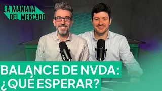 ¿Mejoran los balances de los bancos? Expectativas por anuncios económicos y el balance de Nvidia