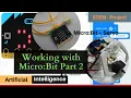 Working with Micro Bit Part 2 How to code with Servo