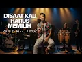 Lagu 🎷 Disaat Kau Harus Memilih - Pance F. Pondaag (AI Jazz Cover)
