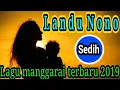 Download Lagu Lagu manggarai terbaru 2019 - Landu Nono || Sedih