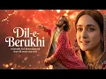 Lagu Dil-e-Berukhi(دلِ بے رُخی ) A Sufi Love Qawwali That Will Touch Your Soul -Sufi-Rehan (Official)