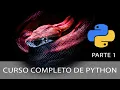 CURSO COMPLETO DE PYTHON PARTE 1