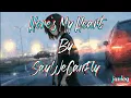 Download Lagu Here's My Heart | SayWeCanFly | Aesthetic Lyrics