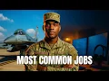 The Most Common Jobs in the Air Force