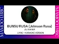 Download Lagu Bunsu Rusa (Aki Manang)- DJ Xavier (Karaoke 🎤 \u0026 Lyric)