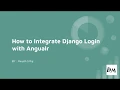 How to make Angular API Calls with Django 2 Authentication with JWT