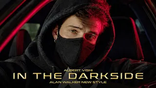 Alan Walker New Style - In the Darkside by Albert Vishi