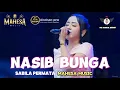 Download Lagu NASIB BUNGA - SABILA PERMATA | MAHESA MUSIC LIVE TULIS BATANGAN PATI JAWA TENGAH |