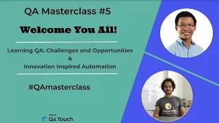 QA Masterclass on Learning QA Challenges and Opportunities Innovation Inspired Automation