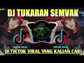 DJ TUKARAN SEMVAK X WOLFGANG MONTAGE REMIX VIRAL TIKTOK FULL BASS TERBARU 2022
