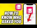 How To Know Who asked You on Tellonym 2025
