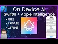 Apple Foundation Models in SwiftUI On-Device AI with Zero API Costs 2026