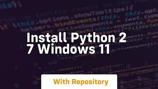 install python 2 7 windows 11