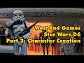 West End Games Star Wars D6 Part 2 Character Creation