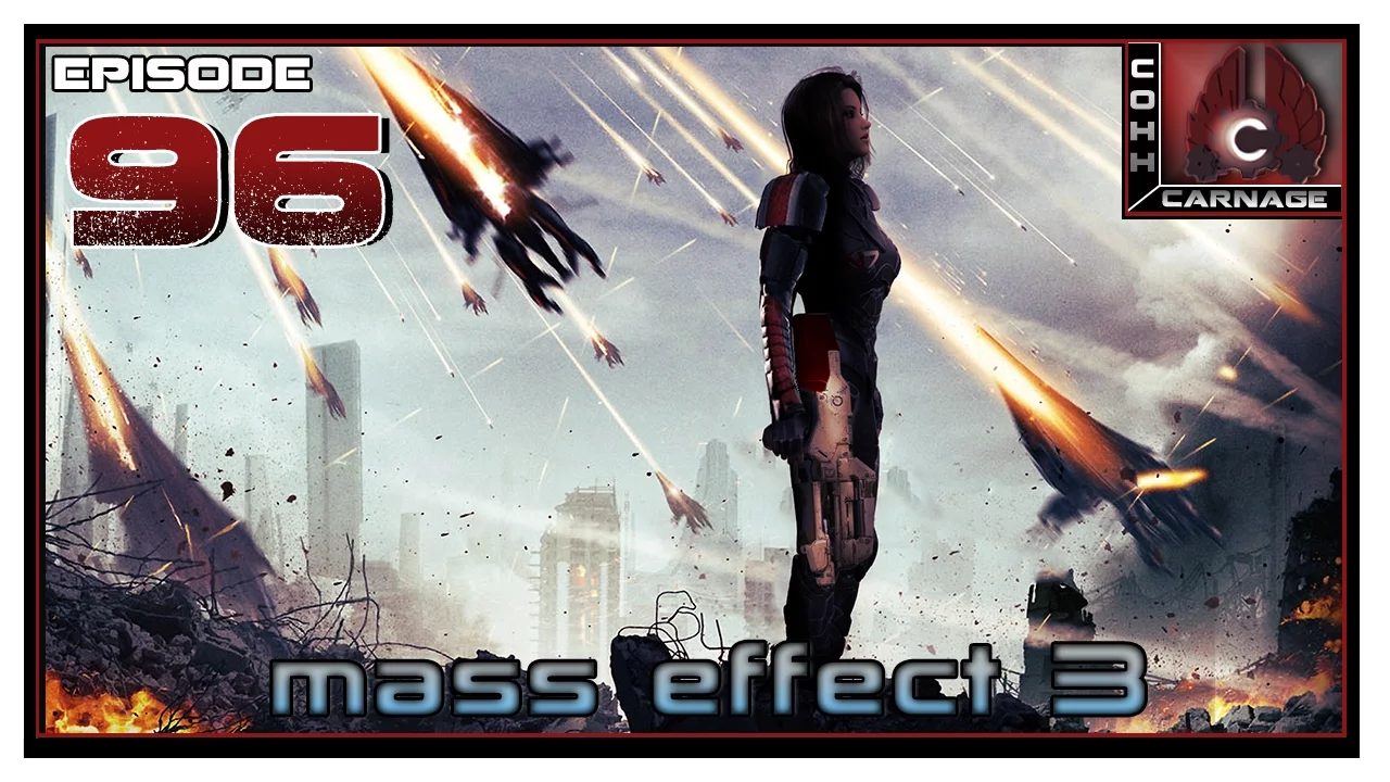 CohhCarnage Plays Mass Effect 3 - Episode 96