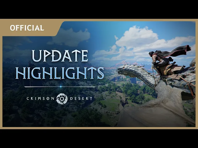 Update Highlights: The Journey Since Launch | Crimson Desert