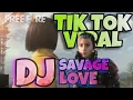 Download Lagu DJ SAVAGE LOVE FULL BASS VIRAL | FREE FIRE VERSION KELLY AWAKENING | DJ TIK TOK TERBARU VIRAL 2020