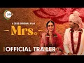 Download Lagu Mrs | Official Trailer | A ZEE5 Original Film | Sanya Malhotra, Nishant Dahiya | Watch Now