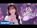 Download Lagu Khi Đã Yêu - Ý Linh | Nữ Ca Sỹ Với Chất Giọng Ngọt Ngào Làm Say Đắm Lòng Người