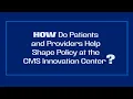Just A Minute How Patients and Providers Shape Policy