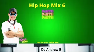 hip hop mix 6 dj andrew b the beatmaster 08 august 2020