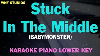 babymonster stuck in the middle piano karaoke lower key 