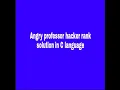 Angry professor hacker rank solution in C language Full programme