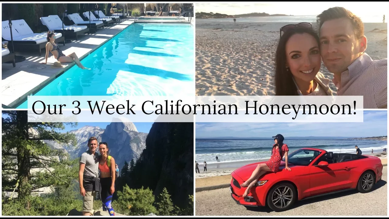 Our 3 Week Californian Honeymoon & Road Trip!