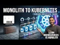 Microservices Explained Monolith to Kubernetes in 15 Min