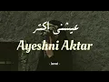 Download Lagu AYESHNI AKTAR ~ JANNAT (Lyrics)