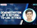 Demonstration of a Return to Libc Attack Information Security 5 Secure Systems Engineering