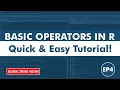 04 - Understanding Basic Operators in R R Programming for Data Analysis