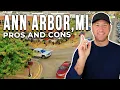 The BEST Pros Cons of Living In Ann Arbor Michigan