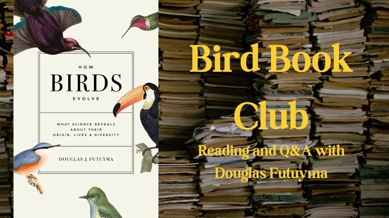 How Birds Evolve by Douglous Futuyma - Bird Book Club - Nov 18, 2022