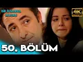 Lagu Bir İstanbul Masalı 50. Bölüm (4K Ultra HD)