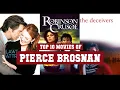 Pierce Brosnan Top 10 Movies Best 10 Movie of Pierce Brosnan