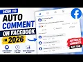 How to Auto Comment on Facebook Posts in 2026