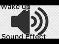 Download Lagu Wake up sound effect audio