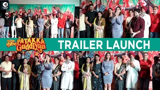 Patakka Guddiyan Trailer Launch | Hashneen Chauhan, Malkit Rauni | Punjabi Mania