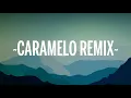 Ozuna x Karol G x Myke Towers - Caramelo Remix (Letra/Lyrics)
