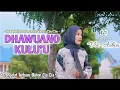 Download Lagu DHAWUANO KULU'U_ Voc Asbia_ lagu Buton Cia Cia terbaru 2024