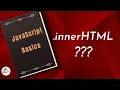 What is innerHTML and what does in Javascript