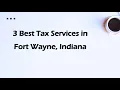 3 Best Tax Services in Fort Wayne Indiana Tax Consultants