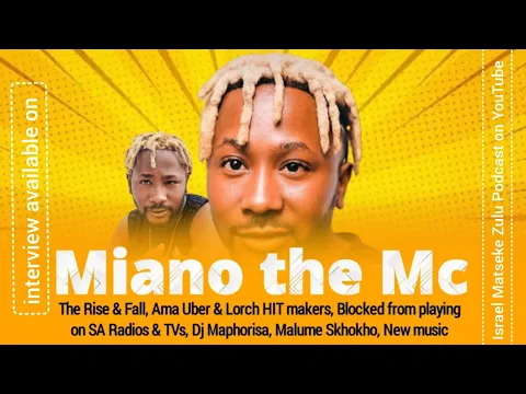 Download MP3 Miano -The Rise & Fall of Ama Uber & Lorch HIT Makers, Blacklisted from SA Radios & TVs,Dj Maphorisa