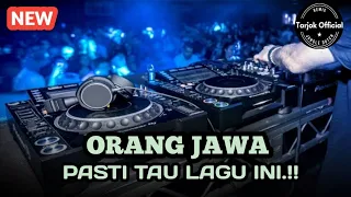 Download ORANG JAWA PASTI TAU LAGU INI.! JUNGLE DUTCH PALING TERBARU [TARJOK] MP3